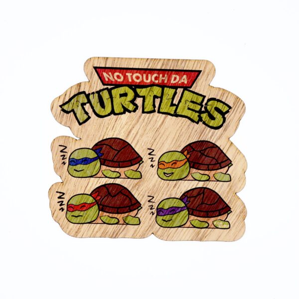No Touch Da Turtles