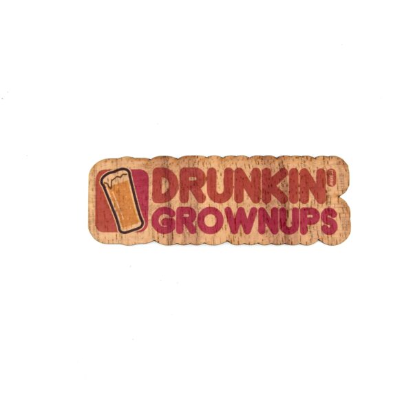 Drunkin Grownups