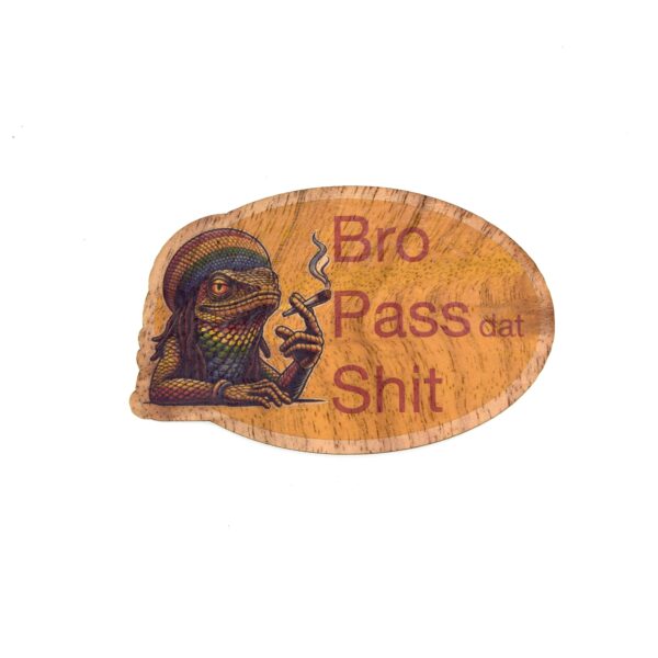 Bro Pass Dat Shit