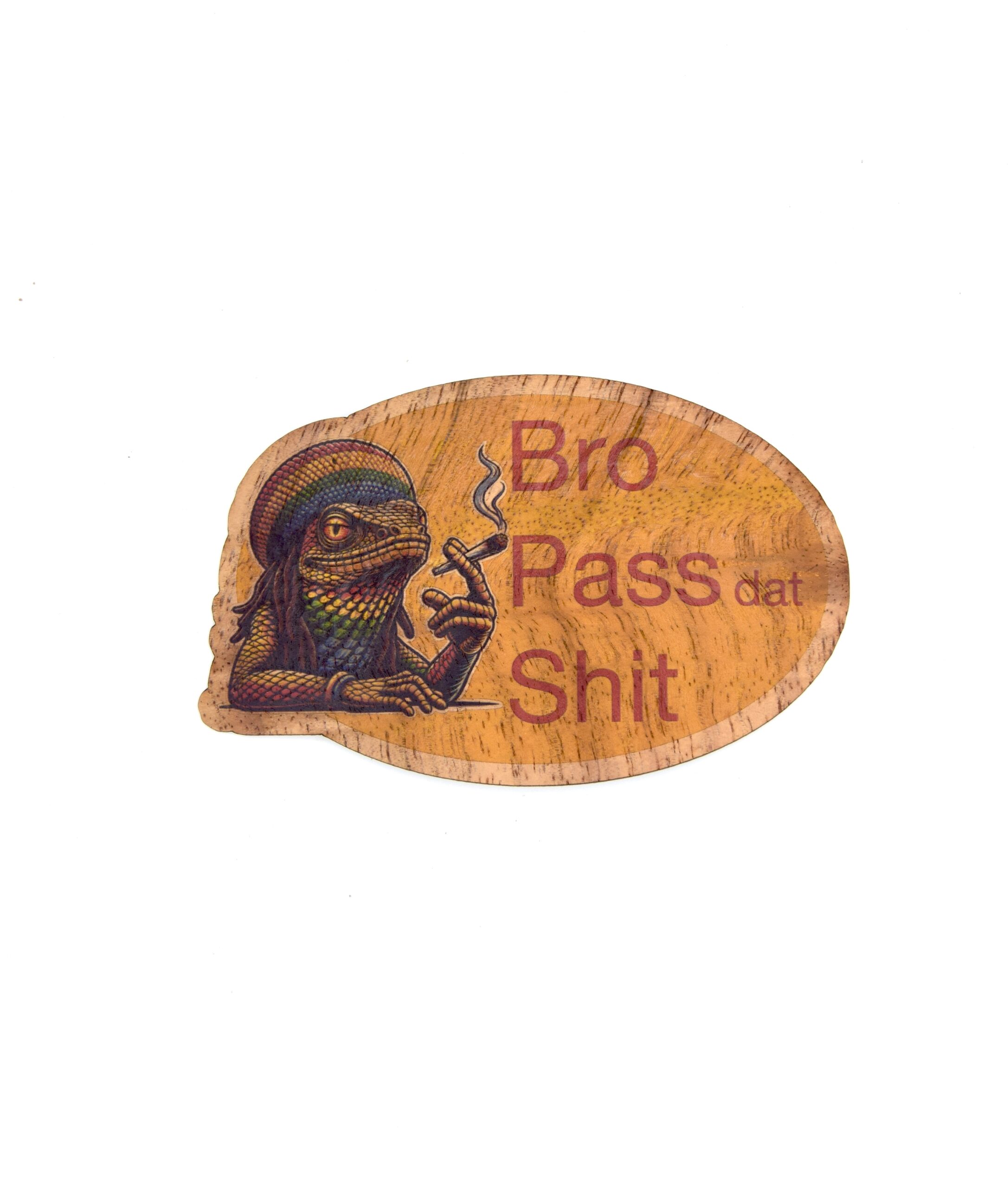 Bro Pass Dat Shit