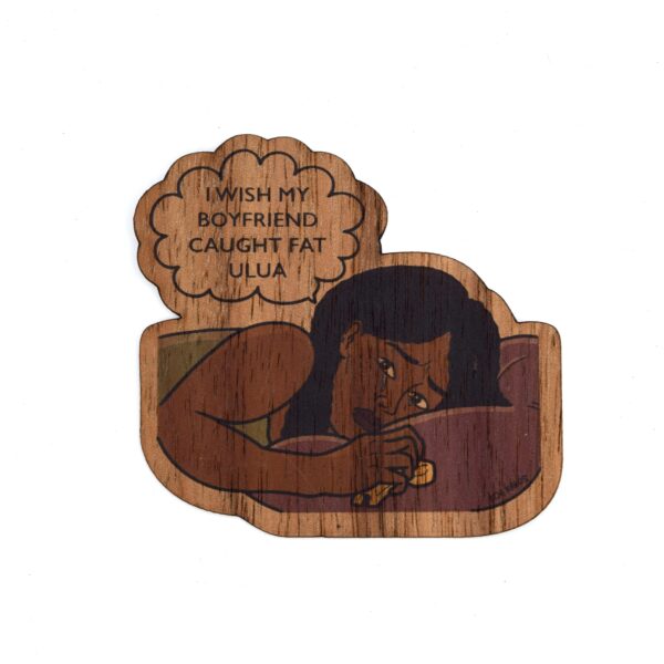 I Wish My Boyfriend Caught Fat Ulua